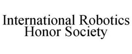 INTERNATIONAL ROBOTICS HONOR SOCIETY