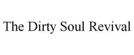 THE DIRTY SOUL REVIVAL