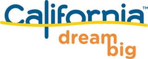 CALIFORNIA DREAM BIG