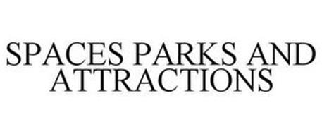 SPACES PARKS AND ATTRACTIONS