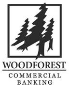 WOODFOREST COMMERCIAL BANKING