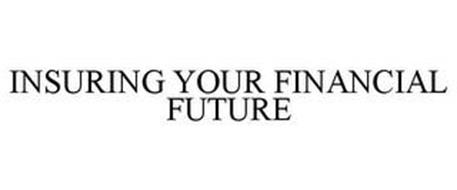 INSURING YOUR FINANCIAL FUTURE