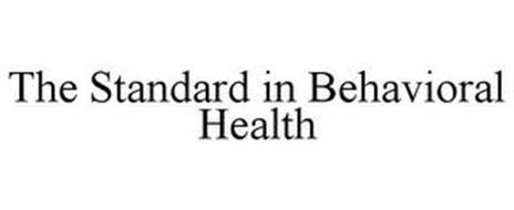 THE STANDARD IN BEHAVIORAL HEALTH