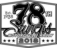 EST. 1938 78TH STURGIS MOTORCYCLE RALLY2018