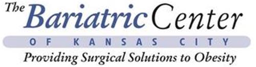 THE BARIATRIC CENTER OF KANSAS CITY PROVIDING SURGICAL SOLUTIONS TO OBESITY