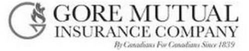 GORE MUTUAL INSURANCE COMPANY BY CANADIANS FOR CANADIANS SINCE 1839