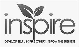 INSPIRE DEVELOP SELF . INSPIRE OTHERS .GROW THE BUSINESS