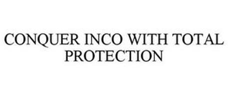 CONQUER INCO WITH TOTAL PROTECTION