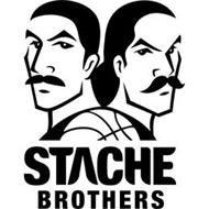 STACHE BROTHERS