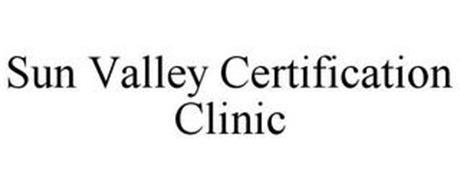 SUN VALLEY CERTIFICATION CLINIC