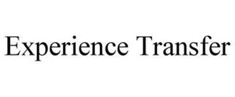 EXPERIENCE TRANSFER