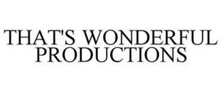 THAT'S WONDERFUL PRODUCTIONS