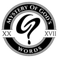 MYSTERY OF GOD'S WORDS XX XVII C?