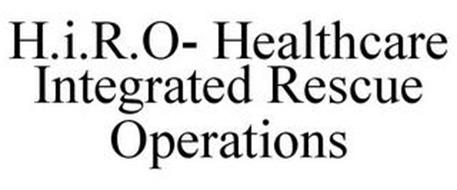 H.I.R.O- HEALTHCARE INTEGRATED RESCUE OPERATIONS