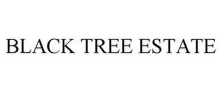 BLACK TREE ESTATE