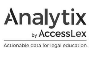 ANALYTIX BY ACCESSLEX ACTIONABLE DATA FOR LEGAL EDUCATION