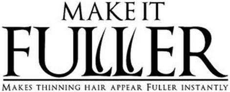 MAKE IT FULLER MAKES THINNING HAIR APPEAR FULLER INSTANTLY