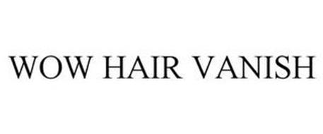 WOW HAIR VANISH