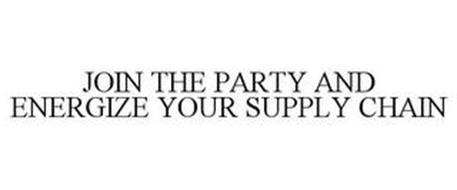 JOIN THE PARTY AND ENERGIZE YOUR SUPPLYCHAIN