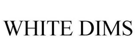 WHITE DIMS