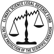 CLIMATE SCIENCE LEGAL DEFENSE FUND FOR THE PROTECTION OF THE SCIENTIFIC ENDEAVOR