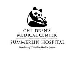 CHILDREN'S MEDICAL CENTER SUMMERLIN HOSPITAL MEMBER OF THE VALLEY HEALTH SYSTEM
