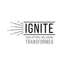 IGNITE YOUR OPTIMAL WELLBEING TRANSFORMED