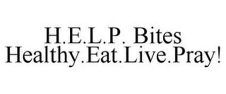 H.E.L.P. BITES HEALTHY.EAT.LIVE.PRAY!