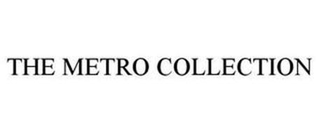 THE METRO COLLECTION