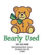 BEARLY USED 252.335.5600 918 HALSTEAD BLVD SUITE A ELIZABETH CITY NC 27909