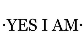 YES I AM