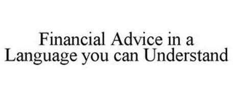 FINANCIAL ADVICE IN A LANGUAGE YOU CAN UNDERSTAND