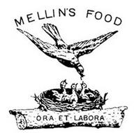 MELLIN'S FOOD ORA ET LABORA