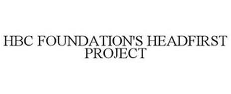HBC FOUNDATION'S HEADFIRST PROJECT
