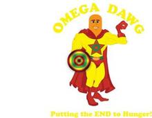 OMEGA DAWG PUTTING THE END TO HUNGER!