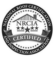 NATIONAL ROOF CERTIFICATION AND INSPECTION ASSOCIATION NRCIA CERTIFIED