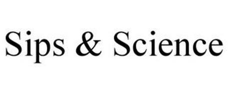 SIPS & SCIENCE