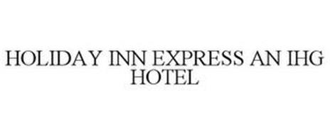 HOLIDAY INN EXPRESS AN IHG HOTEL