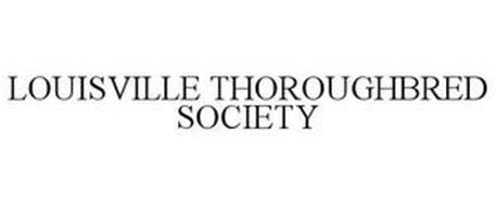 LOUISVILLE THOROUGHBRED SOCIETY