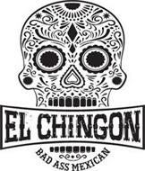 EL CHINGON BAD ASS MEXICAN