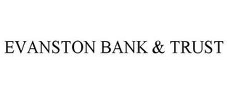 EVANSTON BANK & TRUST