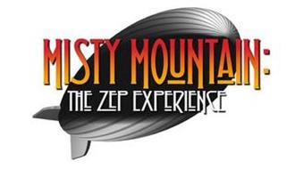 MISTY MOUNTAIN:  THE ZEP EXPERIENCE