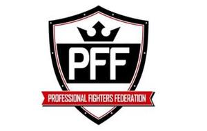 PFF PROFESSIONAL FIGHTERS FEDERATION