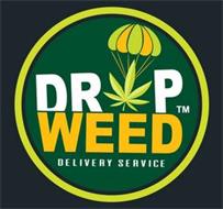 DROP WEED DELIVERY SERVICE