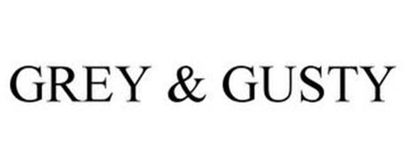 GREY & GUSTY