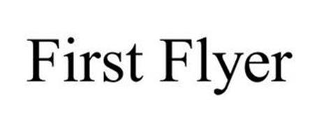 FIRST FLYER
