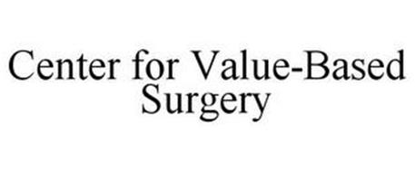 CENTER FOR VALUE-BASED SURGERY