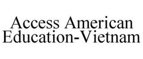 ACCESS AMERICAN EDUCATION-VIETNAM