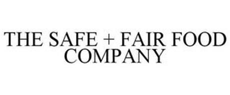 THE SAFE + FAIR FOOD COMPANY