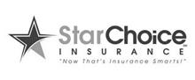 STARCHOICE INSURANCE "NOW THAT